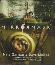 Mirrormask by Neil  Gaiman